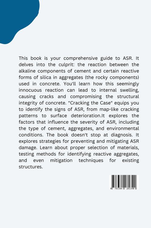 Produktbild: Cracking the Case: Understanding the Threat of Alkali-Silica Reaction in Concrete