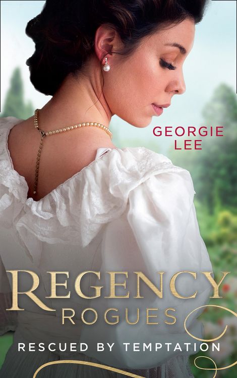 Produktbild: Regency Rogues: Rescued By Temptation: Rescued from Ruin / Miss Marianne's Disgrace