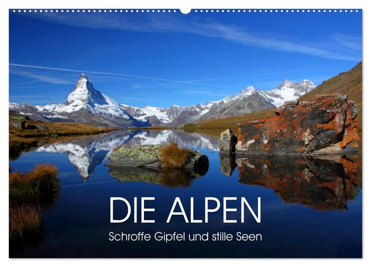 Produktbild: DIE ALPEN - Schroffe Gipfel und stille Seen (Wandkalender 2026 DIN A2 quer), CALVENDO Monatskalender