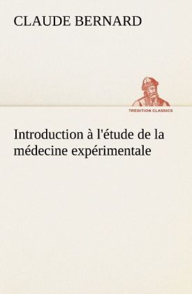 Produktbild: Introduction &agrave; l'&eacute;tude de la m&eacute;decine exp&eacute;rimentale