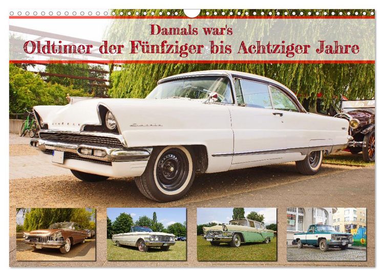 Produktbild: Damals war's - Oldtimer der F&uuml;nfziger bis Achtziger Jahre (Wandkalender 2026 DIN A3 quer), CALVENDO Monatskalender