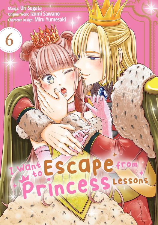 Produktbild: I Want to Escape from Princess Lessons (Manga): Volume 6