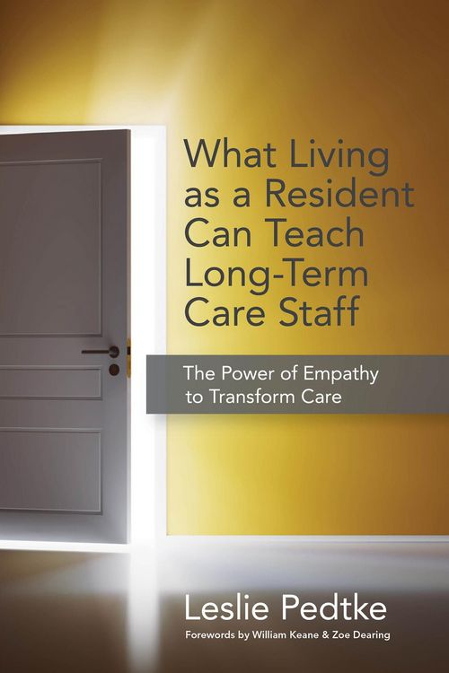 Produktbild: What Living as a Resident Can Teach Long-Term Care Staff