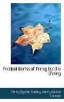 Produktbild: Poetical Works of Percy Bysshe Shelley