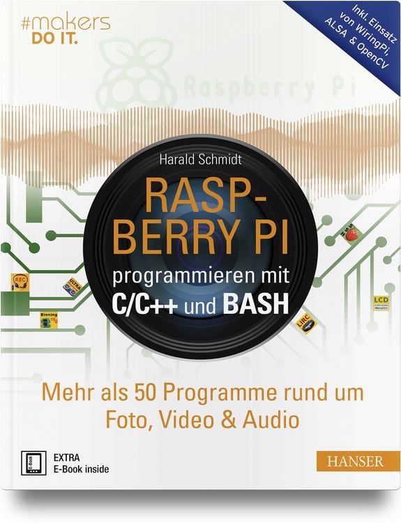Produktbild: Raspberry Pi programmieren mit C/C++ und Bash