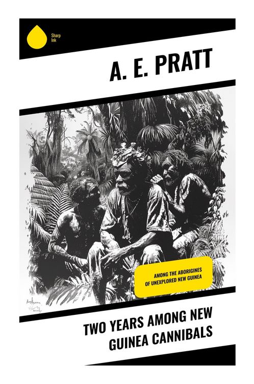 Produktbild: Two Years Among New Guinea Cannibals