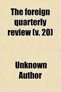 Produktbild: The Foreign Quarterly Review (V. 20)