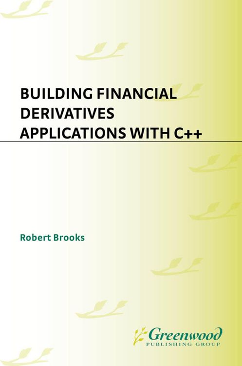 Produktbild: Building Financial Derivatives Applications with C++