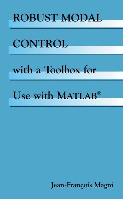 Produktbild: Robust Modal Control with a Toolbox for Use with Matlaba (R)