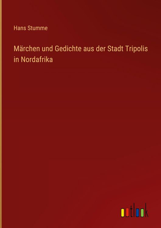 Produktbild: M&auml;rchen und Gedichte aus der Stadt Tripolis in Nordafrika