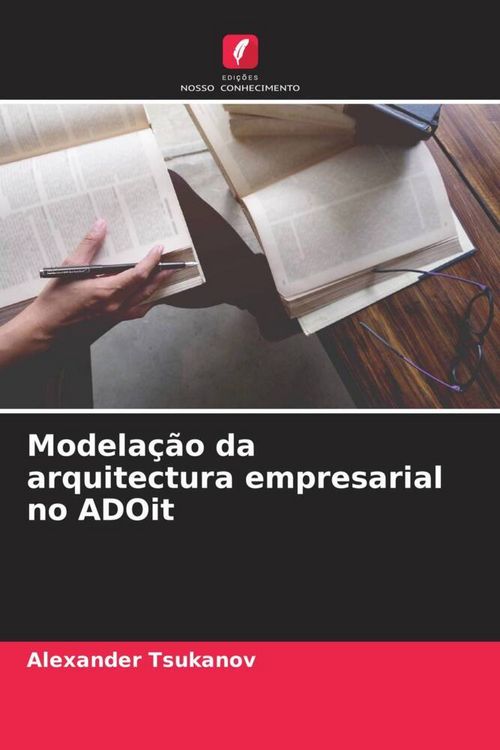 Produktbild: Modela&ccedil;&atilde;o da arquitectura empresarial no ADOit