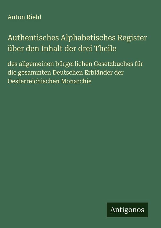 Produktbild: Authentisches Alphabetisches Register &uuml;ber den Inhalt der drei Theile