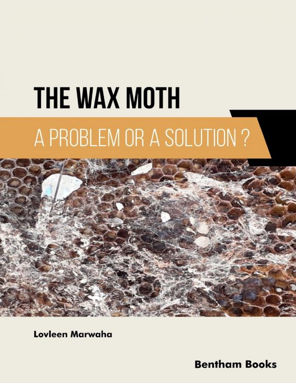Produktbild: The Wax Moth: A Problem or a Solution?