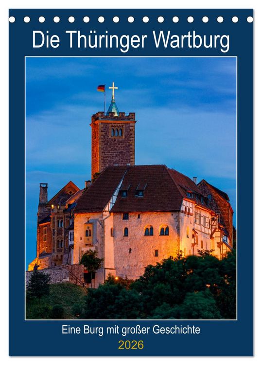 Produktbild: Die Th&uuml;ringer Wartburg (Tischkalender 2026 DIN A5 hoch), CALVENDO Monatskalender