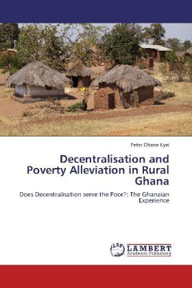 Produktbild: Kyei, P: Decentralisation and Poverty Alleviation in Rural G