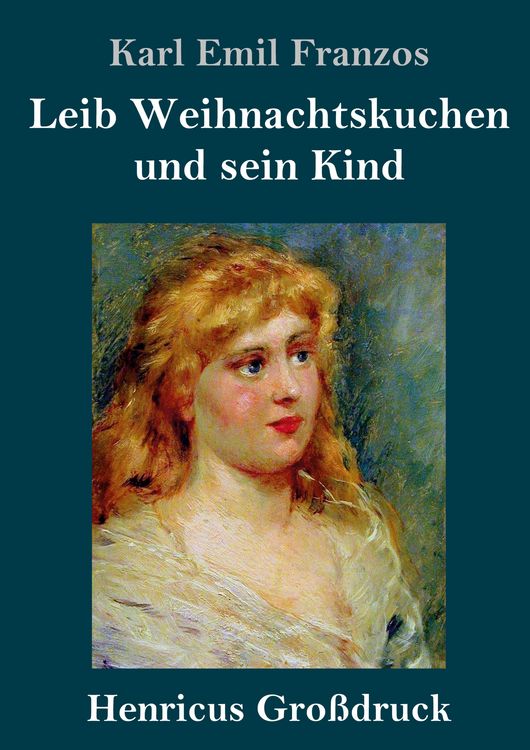 Produktbild: Leib Weihnachtskuchen und sein Kind (Gro&szlig;druck)