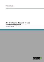 Produktbild: Die Zinstheorie - Beispiele f&uuml;r das EUR-W&auml;hrungsgebiet