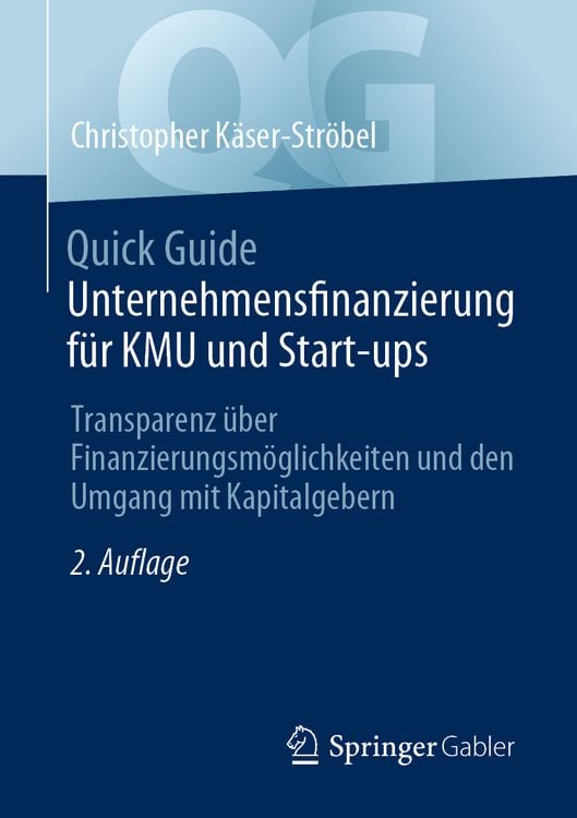 Produktbild: Quick Guide Unternehmensfinanzierung für KMU und Start-ups