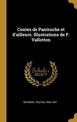 Produktbild: Contes de Pantruche et d'ailleurs. Illustrations de F. Vallotton