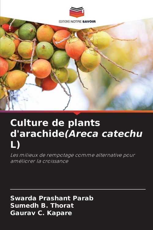 Produktbild: Culture de plants d'arachide(Areca catechu L)