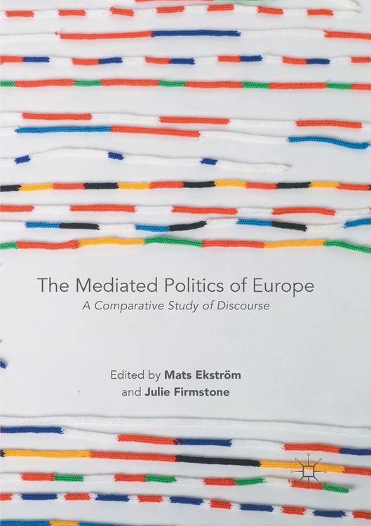 Produktbild: The Mediated Politics of Europe
