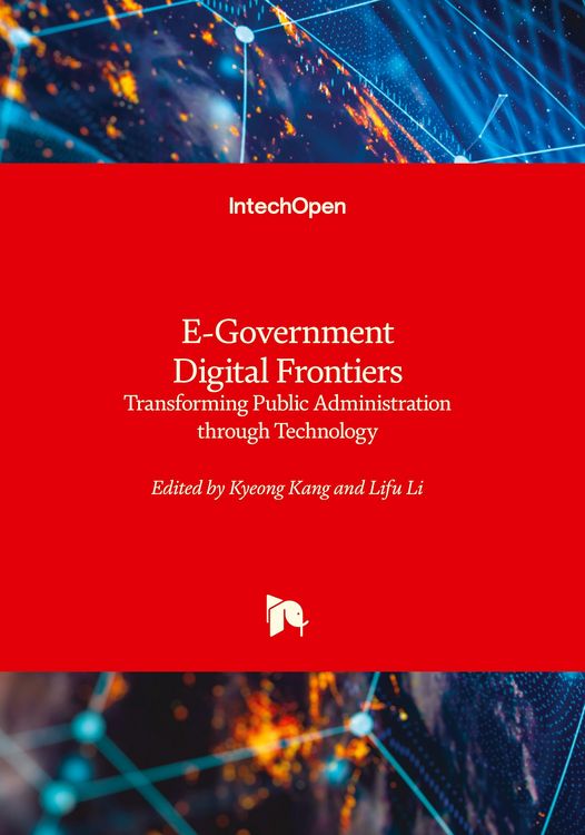 Produktbild: E-Government Digital Frontiers - Transforming Public Administration through Technology