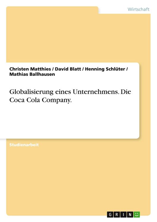 Produktbild: Globalisierung eines Unternehmens. Die Coca Cola Company.