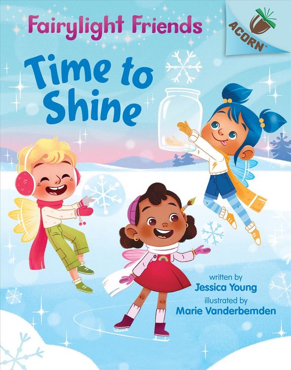 Produktbild: Young, J: Time to Shine: An Acorn Book (Fairylight Friends #