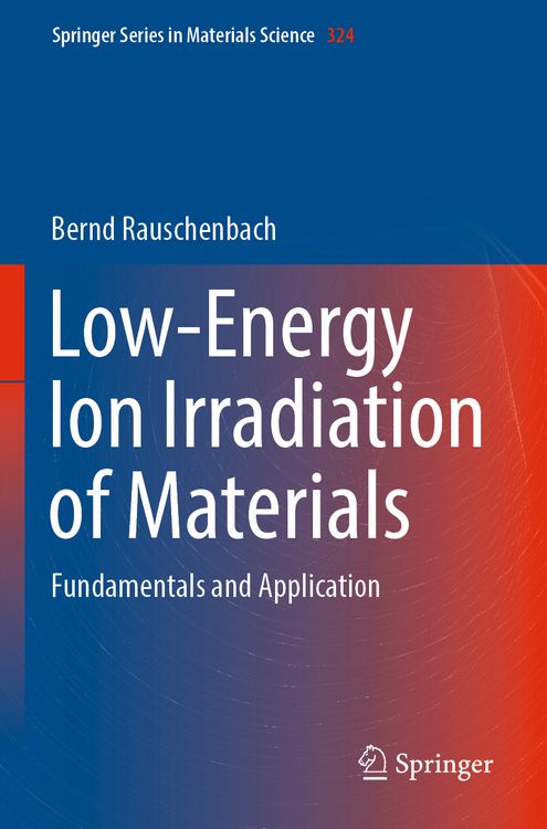 Produktbild: Low-Energy Ion Irradiation of Materials