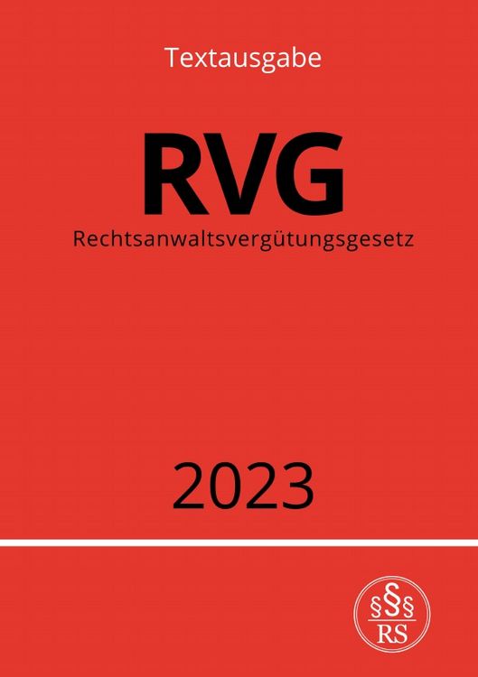 Produktbild: Rechtsanwaltsverg&uuml;tungsgesetz - RVG 2023
