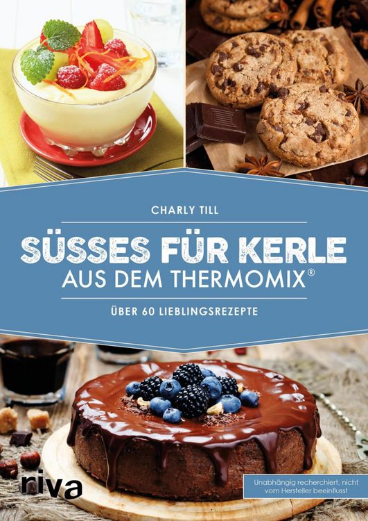 Produktbild: S&uuml;&szlig;es f&uuml;r Kerle aus dem Thermomix&reg;
