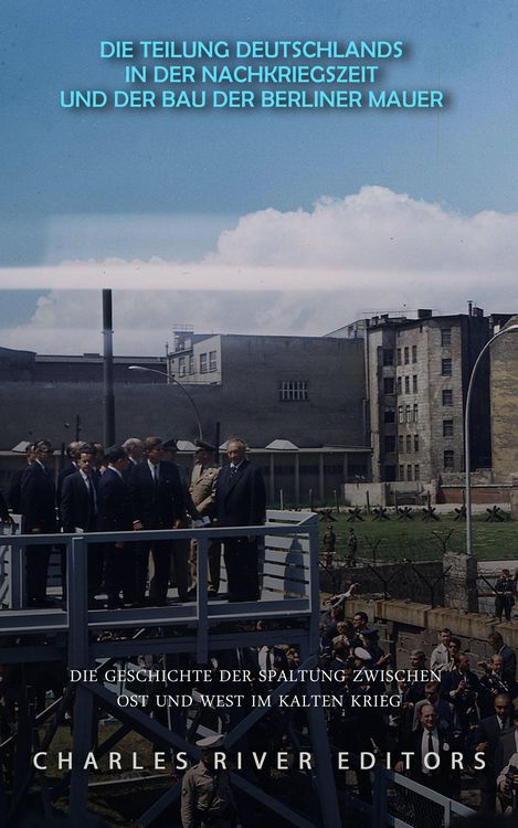 Produktbild: Die Teilung Deutschlands in der Nachkriegszeit und der Bau der Berliner Mauer