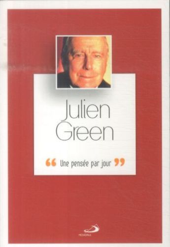 Produktbild: Julien Green : une pens&eacute;e par jour