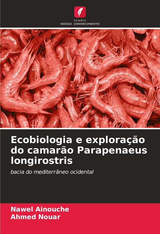 Produktbild: Ecobiologia e explora&ccedil;&atilde;o do camar&atilde;o Parapenaeus longirostris