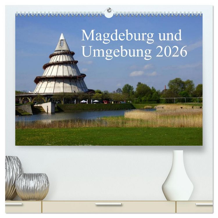Produktbild: Magdeburg und Umgebung 2026 (hochwertiger Premium Wandkalender 2026 DIN A2 quer), Kunstdruck in Hochglanz
