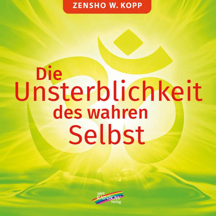 Produktbild: Die Unsterblichkeit des wahren Selbst