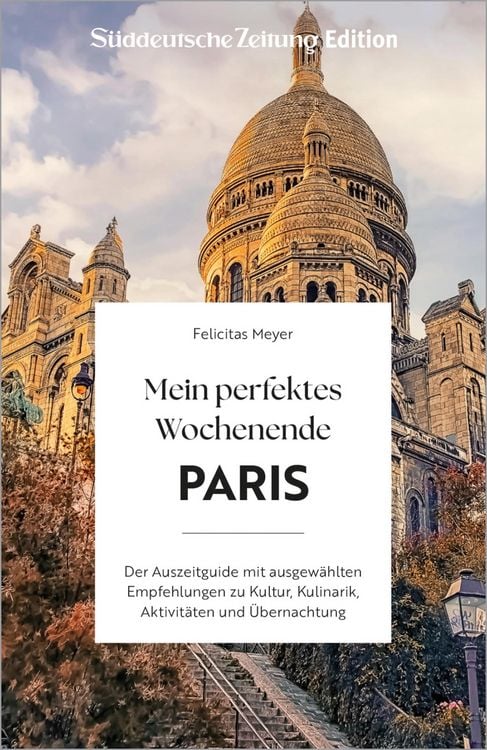 Bild vom Artikel Mein perfektes Wochenende Paris vom Autor Meyer