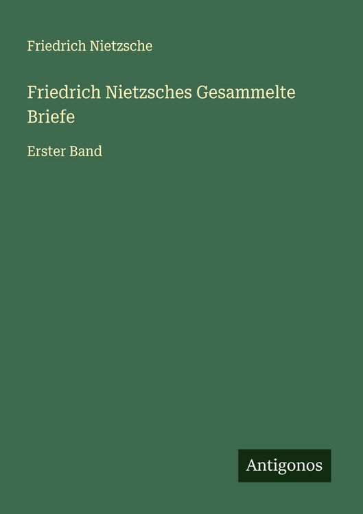 Produktbild: Friedrich Nietzsches Gesammelte Briefe