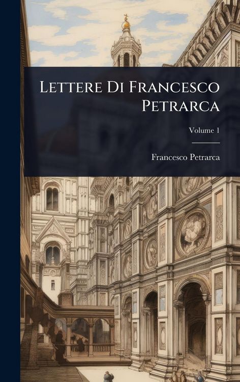 Produktbild: Lettere Di Francesco Petrarca