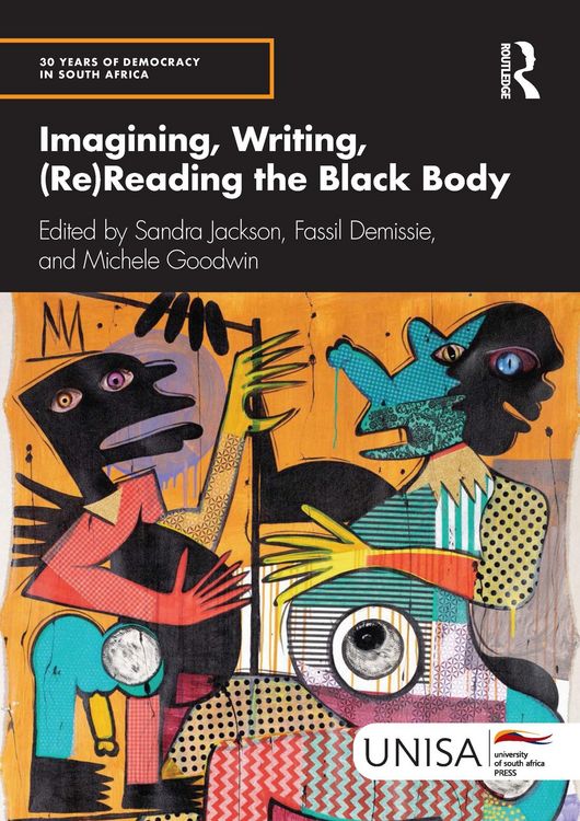 Produktbild: Imagining, Writing, (Re)Reading the Black Body