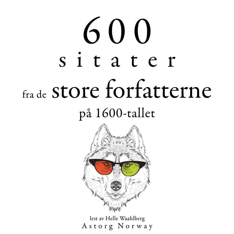 Produktbild: 600 sitater fra store forfattere fra 1600-tallet