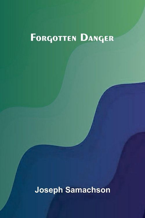 Produktbild: Forgotten danger