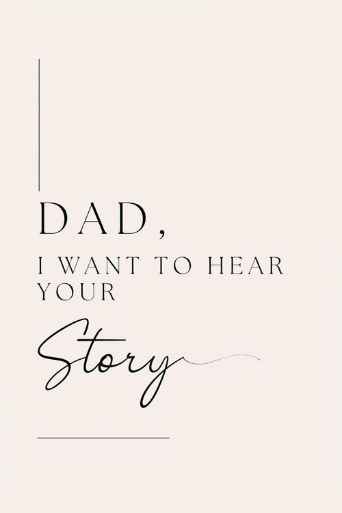 Produktbild: Dad, I want to hear your story