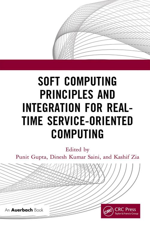 Produktbild: Soft Computing Principles and Integration for Real-Time Service-Oriented Computing