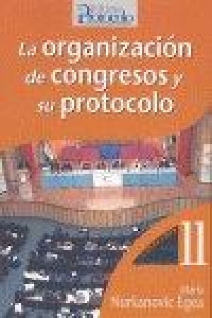 Produktbild: La organizaci&oacute;n de congresos y su protocolo