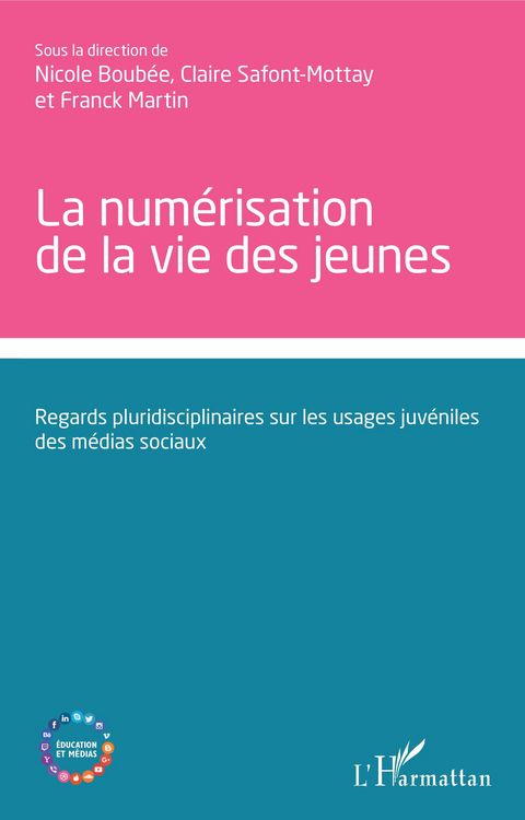 Produktbild: La num&eacute;risation de la vie des jeunes