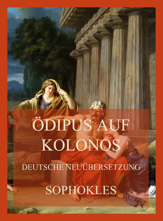 Produktbild: &Ouml;dipus auf Kolonos (Deutsche Neu&uuml;bersetzung)