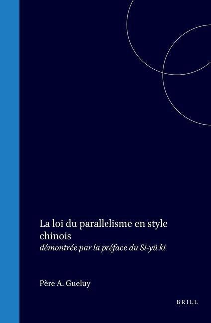 Produktbild: La Loi Du Parallelisme En Style Chinois