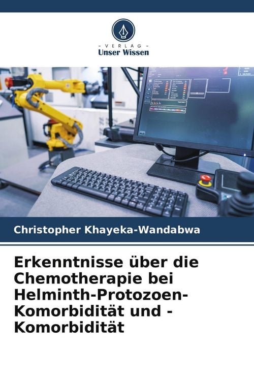 Produktbild: Erkenntnisse &uuml;ber die Chemotherapie bei Helminth-Protozoen-Komorbidit&auml;t und -Komorbidit&auml;t