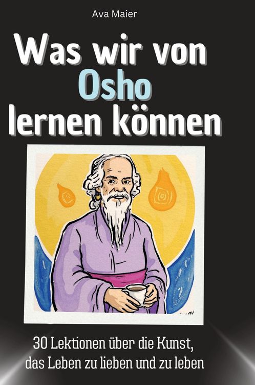 Produktbild: Was wir von Osho lernen k&ouml;nnen
